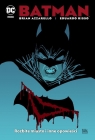 Batman Rozbite miasto i inne opowieści Azzarello Brian