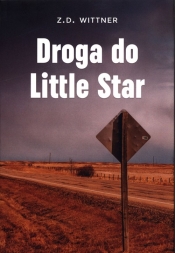 Droga do Little Star - Z.D. Wittner