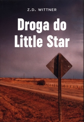 Droga do Little Star - Wittner Z.D.