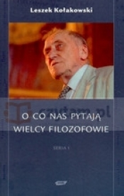 O co nas pytają wielcy filozofowie