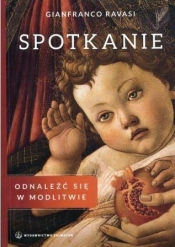 Spotkanie - Gianfranco Ravasi