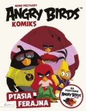 Angry Birds - Nowe przygody: Ptasia ferajna - Opracowanie zbiorowe