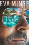 Dziewczyna z wyspy miliardera. Duże Litery Eva Minge