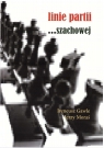 Linie partii...szachowej Ireneusz Gawle, Jerzy Moraś