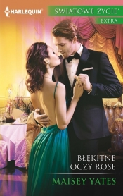 Błękitne oczy Rose - Maisey Yates