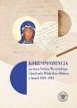 Korespondencja prymasa Stefana Wyszyńskiego... - Mariusz Leszczyński