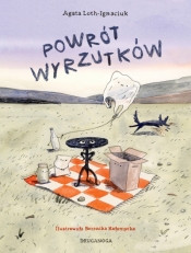 Powrót wyrzutków - Agata Loth-Ignaciuk