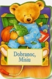 Dobranoc Misiu