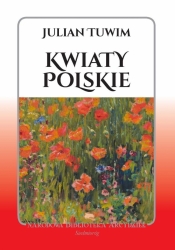 Kwiaty polskie - Julian Tuwim