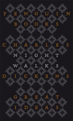 Night Walks - Charles Dickens