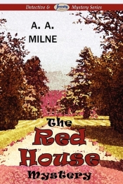 The Red House Mystery - A.A. Milne