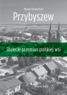  PrzybyszewStulecie przemian polskiej wsi