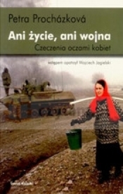 Ani życie, ani wojna
