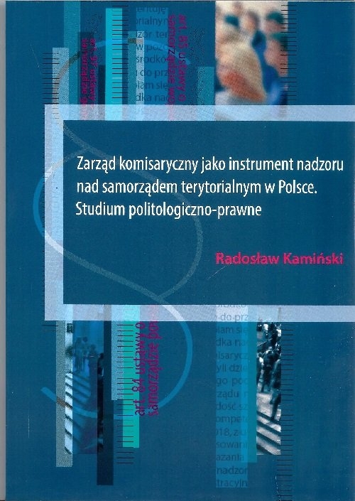 Zarząd komisaryczny jako instrument nadzoru nad samorządem terytorialnym w Polsce