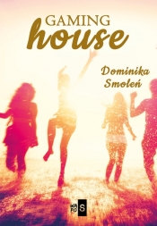 Gaming house - Dominika Smoleń