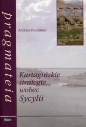 Kartagińskie strategie wobec Sycylii - Dudziński Andrzej