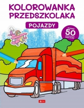 Kolorowanka przedszkolaka. Pojazdy - Opracowanie zbiorowe