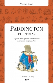 Paddington tu i teraz