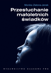 Przesłuchanie małoletnich świadków (Uszkodzona okładka)