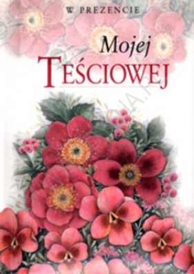 MOJEJ TEŚCIOWEJ W PREZENCIE TW - Opracowanie zbiorowe