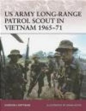 US Army Long-Range Patrol Scout in Vietnam 1965-71 (W.#132) Gordon Rottman, G Rottman