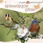 Muzyka relaks. Śpiewające ptaki - Lech Kowalski