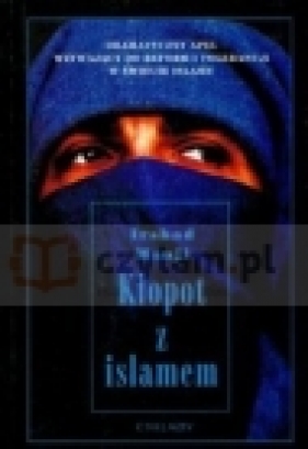Kłopot z Islamem - Irshad Manji