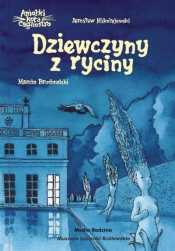 Dziewczyny z ryciny - Jarosław Mikołajewski, Marcin Bruchnalski