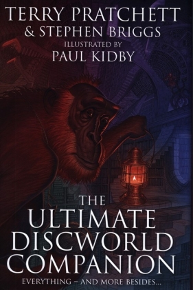 The Ultimate Discworld Companion - Terry Pratchett, Briggs Stephen