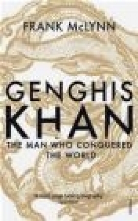 Genghis Khan Frank McLynn