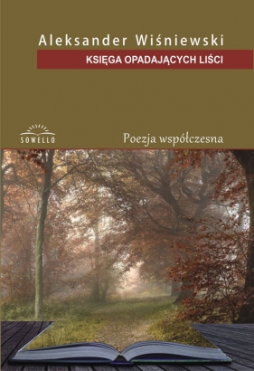 Księga opadających liści - Wiśniewski Aleksander