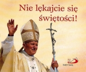 Nie lękajcie się świętości! Perełka papieska 22 - Jan Paweł II