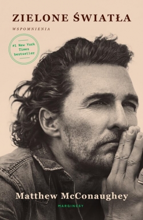 Zielone światła - Matthew McConaughey