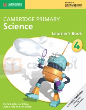 Cambridge Primary Science Learner?s Book 4 - Fiona Baxter, Liz Dilley, Alan Cross, Jon Board
