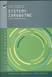 Systemy zdrowotne Zarys problematyki