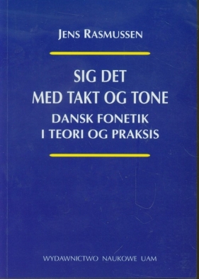 Sig det med takt og tone - Rasmussen Jens