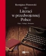 Literaci w przedwojennej Polsce Piotrowski Remigiusz