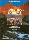 Turistika extreme Diabelskie podróże rowerem 2001-2011 Teiseseyre Ryszard