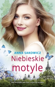 Niebieskie motyle. - Anna Sakowicz