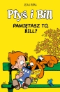 Ptyś i Bill. Pamiętasz to, Bill? Tom 12 - Jean Roba