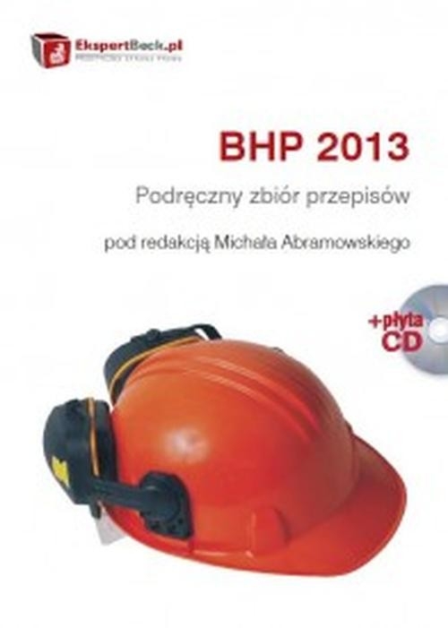 BHP 2013 Podręczny zbiór przepisów z płytą CD