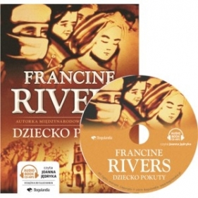 Dziecko pokuty Audiobook MP3 - Rivers Francine
