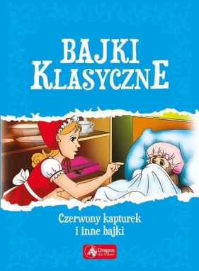 Bajki klasyczne - Opracowanie zbiorowe