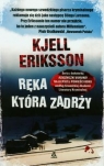 Ręka która zadrży Eriksson Kjell