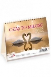 Kalendarz 2022 Biurkowy Czas to miłość