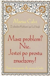 Masz problem Nie Jesteś po prostu znudzony