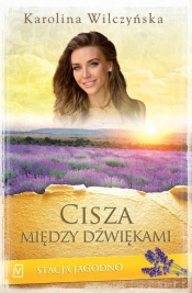Stacja Jagodno Tom IX Cisza między dźwiękami