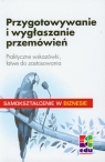 Przygotowywanie i wygłaszanie przemówień Praktyczne wskazówki, łatwe Kevin Prenger