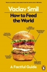 How to Feed the World wer. angielska Václav Smil