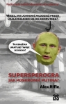 SUPERSPEROGRA JAK POSKROMIC PUTINA-AS